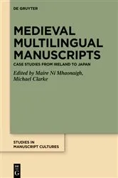 Book cover of Medieval Multilingual Manuscripts by Michael Clarke