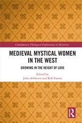 Book cover of Medieval Mystical Women in the West by John Arblaster