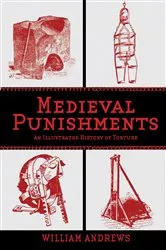Book cover of Medieval Punishments by William Andrews