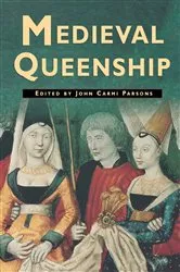 Book cover of Medieval Queenship by NA NA