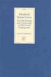 Book cover of Medieval Saints' Lives by Emma Campbell
