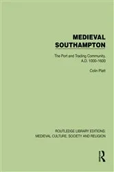 Book cover of Medieval Southampton by Colin Platt