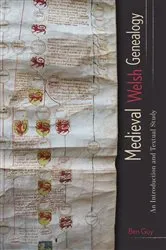 Book cover of Medieval Welsh Genealogy by Ben Guy