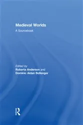 Book cover of Medieval Worlds by Roberta Anderson