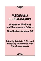 Book cover of Medievalia et Humanistica, No. 38 by Reinhold F. Glei