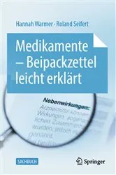 Book cover of Medikamente - Beipackzettel leicht erklärt by Hannah Warmer