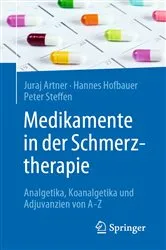 Book cover of Medikamente in der Schmerztherapie by Juraj Artner