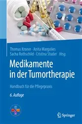 Book cover of Medikamente in der Tumortherapie (6th ed.) by Thomas Kroner