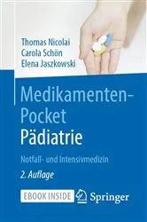 Book cover of Medikamenten-Pocket Pädiatrie - Notfall- und Intensivmedizin (2nd ed.) by Thomas Nicolai