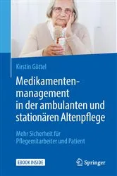 Book cover of Medikamentenmanagement in der ambulanten und stationären Altenpflege by Unknown