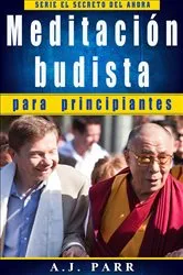 Book cover of Meditación budista para principiantes by A.J. Parr