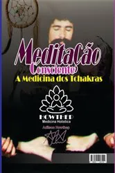 Book cover of Meditação Consciente by Adílson Howthep