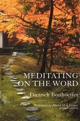 Book cover of Meditating on the Word by Dietrich Bonhoeffer