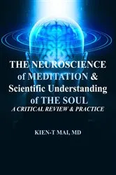 Book cover of MEDITATION and THE SOUL in NEUROSCIENCE by KIEN T MAI