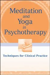 Book cover of Meditation and Yoga in Psychotherapy by Annellen M. Simpkins
