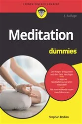 Book cover of Meditation für Dummies (5th ed.) by Stephan Bodian
