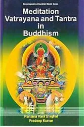 Book cover of Meditation Vatrayana And Tantra In Buddhism (Encyclopaedia Of Buddhist World Series) by Unknown