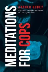Book cover of MEDITATIONS FOR COPS by Arnold Rubey