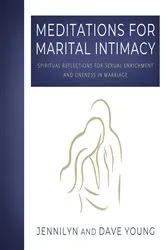Book cover of Meditations for Marital Intimacy by Jennilyn  F Young