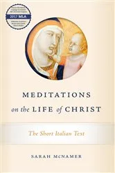 Book cover of Meditations on the Life of Christ by Sarah McNamer