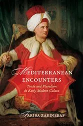 Book cover of Mediterranean Encounters by Fariba Zarinebaf