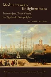 Book cover of Mediterranean Enlightenment by Francesca Bregoli