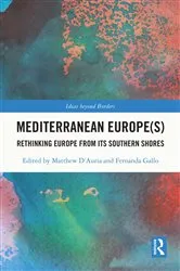 Book cover of Mediterranean Europe(s) by Matthew D’Auria