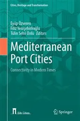 Book cover of Mediterranean Port Cities by Eyüp Özveren