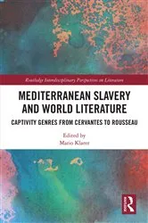 Book cover of Mediterranean Slavery and World Literature by Mario Klarer