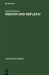 Book cover of Medium und Reflexiv by Ingrid Kaufmann