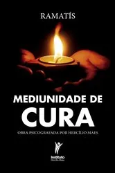 Book cover of Mediunidade de cura by Hercílio Maes