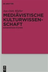 Book cover of Mediävistische Kulturwissenschaft by Jan-Dirk Müller
