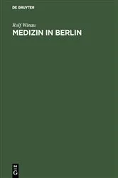 Book cover of Medizin in Berlin by Rolf Winau