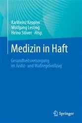 Book cover of Medizin in Haft by Karlheinz Keppler
