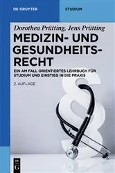 Book cover of Medizin- und Gesundheitsrecht (2nd ed.) by Dorothea Prütting