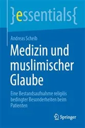 Book cover of Medizin und muslimischer Glaube by Andreas Scheib