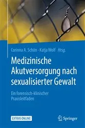 Book cover of Medizinische Akutversorgung nach sexualisierter Gewalt by Corinna A. Schön