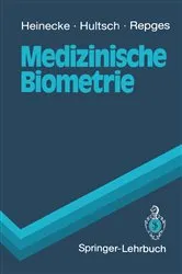 Book cover of Medizinische Biometrie by Achim Heinecke