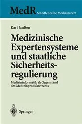 Book cover of Medizinische Expertensysteme und staatliche Sicherheitsregulierung by Karl Janßen