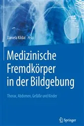 Book cover of Medizinische Fremdkörper in der Bildgebung by Daniela Kildal