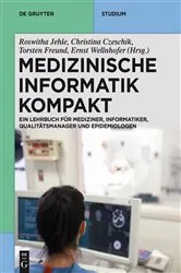 Book cover of Medizinische Informatik kompakt by Roswitha Jehle