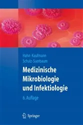 Book cover of Medizinische Mikrobiologie und Infektiologie (6th ed.) by Helmut Hahn