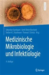 Book cover of Medizinische Mikrobiologie und Infektiologie (9th ed.) by Sebastian Suerbaum
