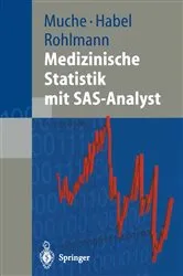 Book cover of Medizinische Statistik mit SAS-Analyst by Rainer Muche