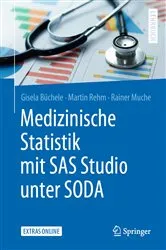 Book cover of Medizinische Statistik mit SAS Studio unter SODA by Gisela Büchele