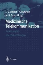 Book cover of Medizinische Telekommunikation by Jan-Uwe Müller