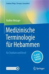 Book cover of Medizinische Terminologie für Hebammen by Nadine Metzger