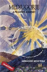 Book cover of Medjugorje, A Pilgrim's Journey by Armando Minutoli
