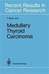 Book cover of Medullary Thyroid Carcinoma by Friedhelm Raue