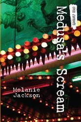 Book cover of Medusa's Scream by Melanie Jackson
